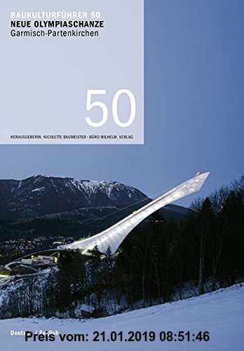 Gebr. - Baukulturführer 50 - Neue Olympiaschanze Garmisch-Partenkirchen
