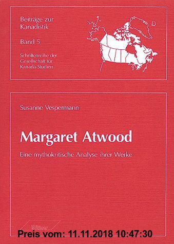 Gebr. - Margaret Atwood. Eine mythokritische Analyse ihrer Werke