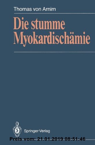 Die stumme Myokardischämie (German Edition)