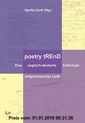 Gebr. - poetry tREnD: Eine englisch-deutsche Anthologie zeitgenössischer Lyrik (Transkulturelle Kommunikation)