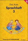 Gebr. - Das Auer Sprachheft: Das Auer Sprachbuch, Ausgabe Bayern, neue Rechtschreibung, Sprachheft