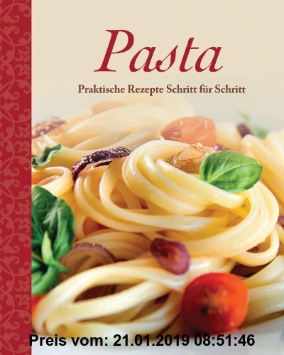 Gebr. - Pasta: Praktische Rezepte Schritt für Schritt
