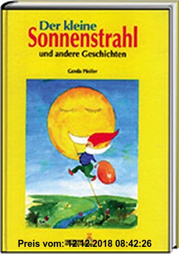Gebr. - Der kleine Sonnenstrahl: Und andere Geschichten