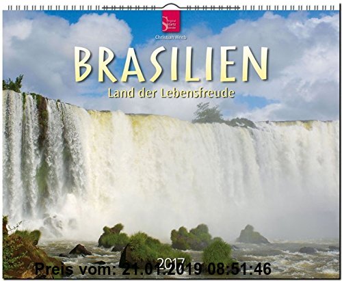 Gebr. - BRASILIEN - Land der Lebensfreude - Original Stürtz-Kalender 2017 - Großformat-Kalender 60 x 48 cm
