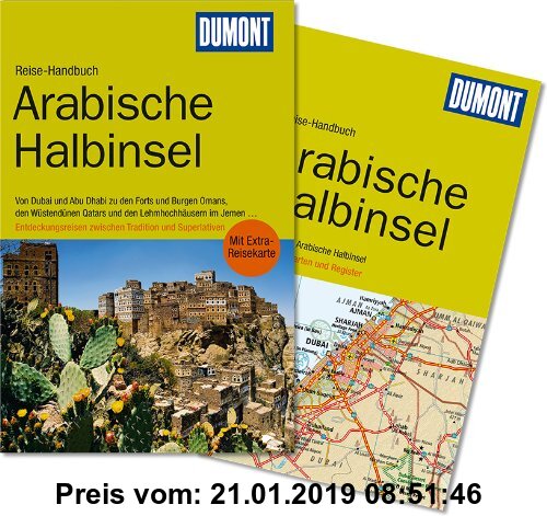 Gebr. - DuMont Reise-Handbuch Reiseführer Arabische Halbinsel: Entdeckungsreisen zwischen Tradition und Superlativen