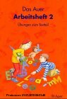 Gebr. - Die Auer Fibel, Ausgabe Bayern, neue Rechtschreibung, Das Auer Arbeitsheft 2