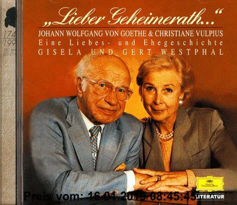 Gebr. - Lieber Geheimerath...: Eine Liebes- und Ehegeschichte: Eine Liebes- und Ehegeschichte in Briefen, Gedichten, Tagebüchern und Zeitzeugnissen