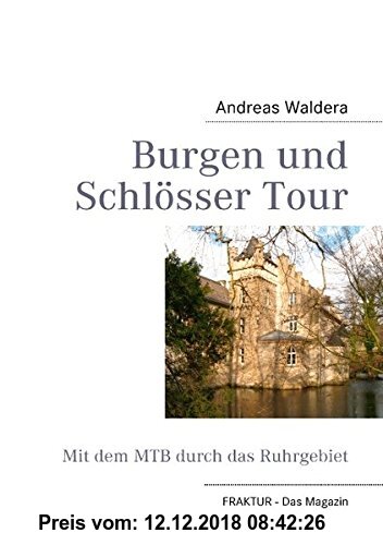 Gebr. - Burgen und Schlösser Tour: Mit dem MTB durch das Ruhrgebiet