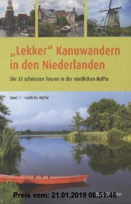 Gebr. - 'Lekker' Kanuwandern in den Niederlanden