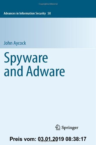 Gebr. - Spyware and Adware (Advances in Information Security)