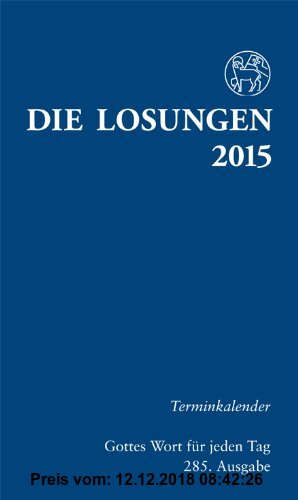 Gebr. - Die Losungen 2015 - Deutschland / Die Losungen 2015: Terminkalender