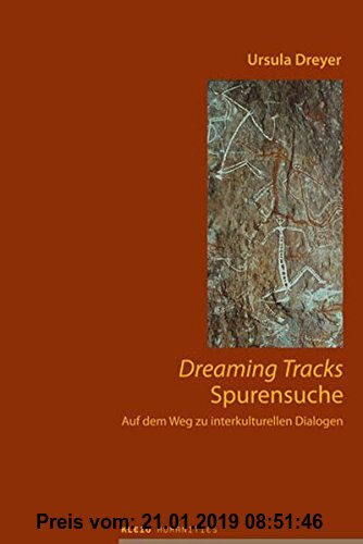 Gebr. - Dreaming Tracks - Spurensuche: Auf dem Weg zu interkulturellen Dialogen