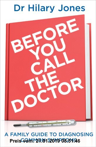 Gebr. - Before You Call the Doctor: A Family Guide to Diagnosing Common Symptoms