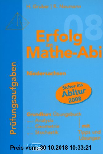 Gebr. - Erfolg im Mathe-Abi 2009 : Niedersachsen, Prüfungsaufgaben Grundkurs