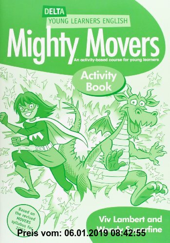 Gebr. - Delta Young Learners English: Mighty Movers Activity Book: An Activity-based Course for Young Learners
