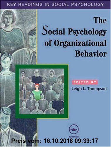 The Social Psychology of Organizational Behavior