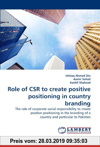 Gebr. - Role of CSR to create positive positioning in country branding: The role of corporate social responsibility to create positive positioning in