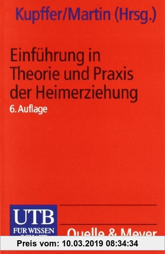 Gebr. - Einführung in Theorie und Praxis der Heimerziehung