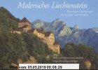 Malerisches Liechtenstein: Bilder einer liebenswerten Landschaft
