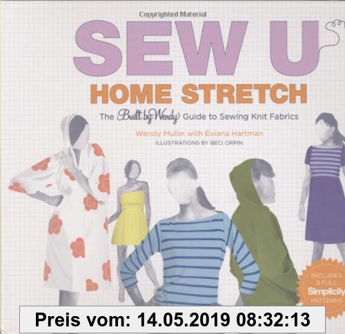 Gebr. - Sew U Home Stretch: The Built by Wendy Guide to Sewing Knit Fabrics