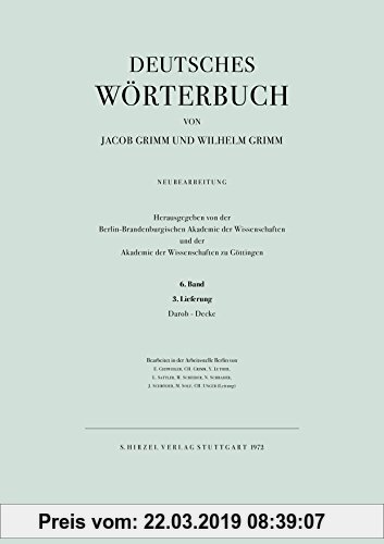 Gebr. - Deutsches Wörterbuch. Neubearbeitung: Band VI: Lieferung 3 Darob - Decke: BD VI / LFG 3