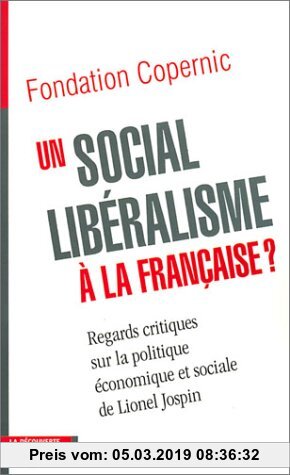 Gebr. - Un social-libéralisme à la française ? Regards critiques sur la politique économique et sociale de Lionel Jospin