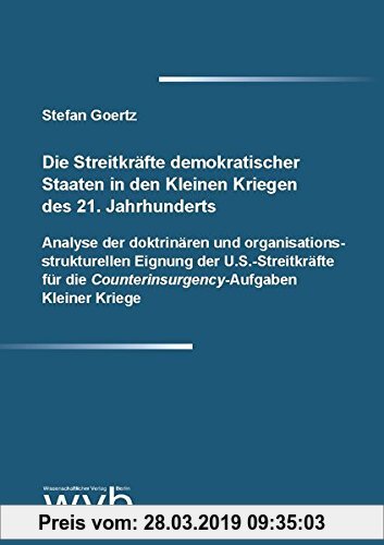 Gebr. - Die Streitkräfte demokratischer Staaten in den Kleinen Kriegen des 21. Jahrhunderts: Analyse der doktrinären und organisationsstrukturellen Ei