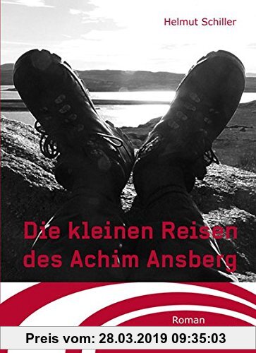 Gebr. - Die kleinen Reisen des Achim Ansberg: Roman einer Jugend