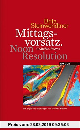 Gebr. - Mittagsvorsatz. Noon Resolution: Gedichte: Poems