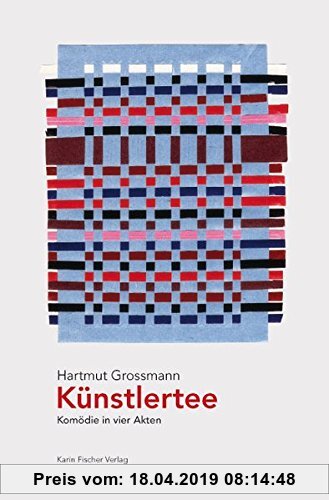 Gebr. - Künstlertee. Komödie in vier Akten