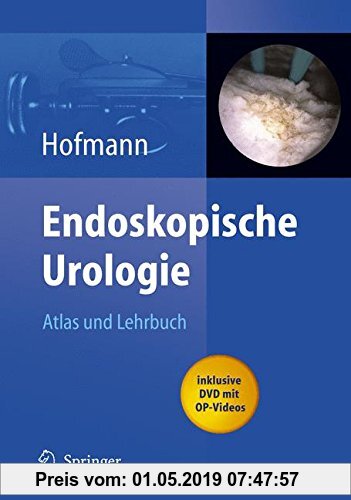 Gebr. - Endoskopische Urologie: Atlas und Lehrbuch