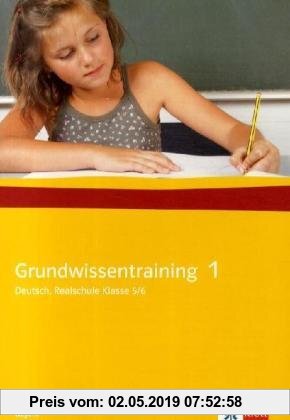 Gebr. - Grundwissentraining Deutsch - Ausgabe für Bayern: Realschule. Klasse 5/6