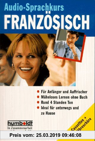 Gebr. - Humboldt Taschenbücher, Audio-Sprachkurs Französisch für Anfänger, 3 Cassetten m. Begleitbuch
