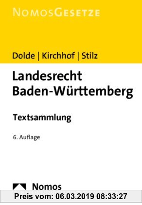 Gebr. - Landesrecht Baden-Württemberg: Textsammlung. Rechtsstand: 1. August 2010