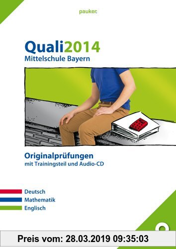 Gebr. - pauker. / Quali 2014 - Mittelschule Bayern: Originalprüfungen mit Trainingsteil und Audio-CD
