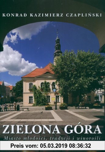 Gebr. - Zielona Gora Miasto mlodosci, tradycji i winorosli