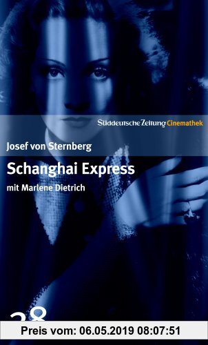 Gebr. - Shanghai Express mit Marlene Dietrich - SZ Cinemathek Traumfrauen 28
