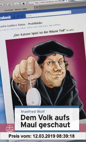 Gebr. - Dem Volk aufs Maul geschaut. Sprichwörter Luthers.