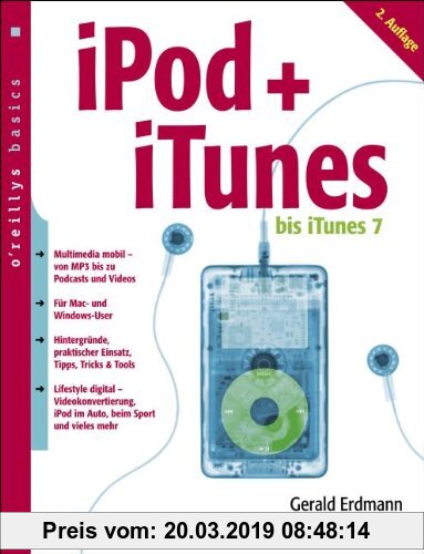 Gebr. - iPod + iTunes. oreillys basics.: bis iTunes 7