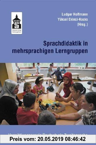 Gebr. - Sprachdidaktik in mehrsprachigen Lerngruppen: Vermittlungspraxis Deutsch als Zweitsprache