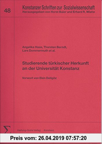 Gebr. - Studierende türkischer Herkunft an der Universität Konstanz. Eine empirische Studie