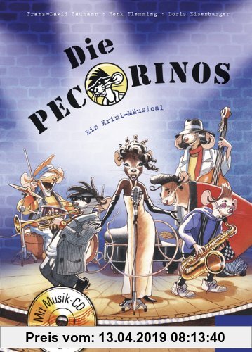 Gebr. - Die Pecorinos, Band 1: Die Pecorinos: Buch mit CD: Ein Krimi-Mäusical