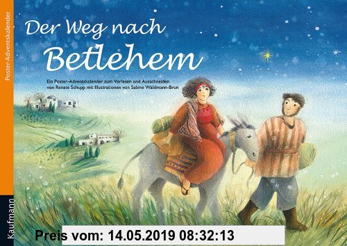 Gebr. - Der Weg nach Betlehem: Ein Poster-Adventskalender zum Vorlesen und Ausschneiden