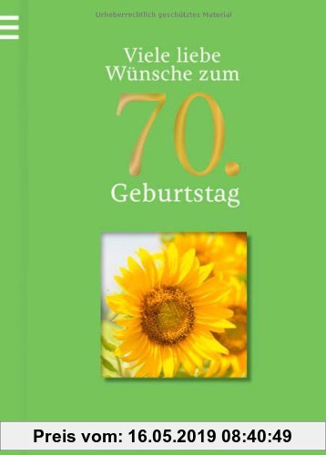 Gebr. - Viele liebe Wünsche zum 70. Geburtstag (Viele liebe Wünsche zum Geburtstag)