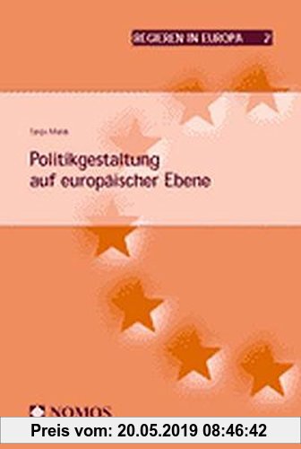 Gebr. - Politikgestaltung auf europäischer Ebene. Regieren in Europa.