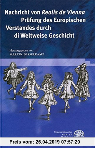 Gebr. - Nachricht von 'Realis de Vienna' Prüfung des Europischen Verstandes durch di Weltweise Geschicht (Germanisch Romanische Monatsschrift)