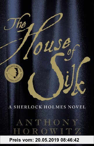 Gebr. - The House of Silk: A Sherlock Holmes Novel