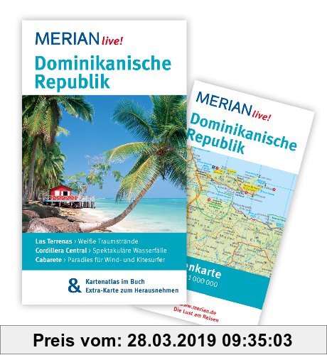 Gebr. - Dominikanische Republik: MERIAN live! - Mit Kartenatlas im Buch und Extra-Karte zum Herausnehmen: Las Terrenas: Weiße Traumstrände. Cordillera
