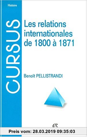 Gebr. - Les relations internationales de 1800 à 1871 (Cursus)