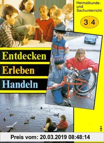 Gebr. - Entdecken, Erleben, Handeln: Heimatkunde- und Sachunterricht / Lehrbuch - bisherige Schreibweise